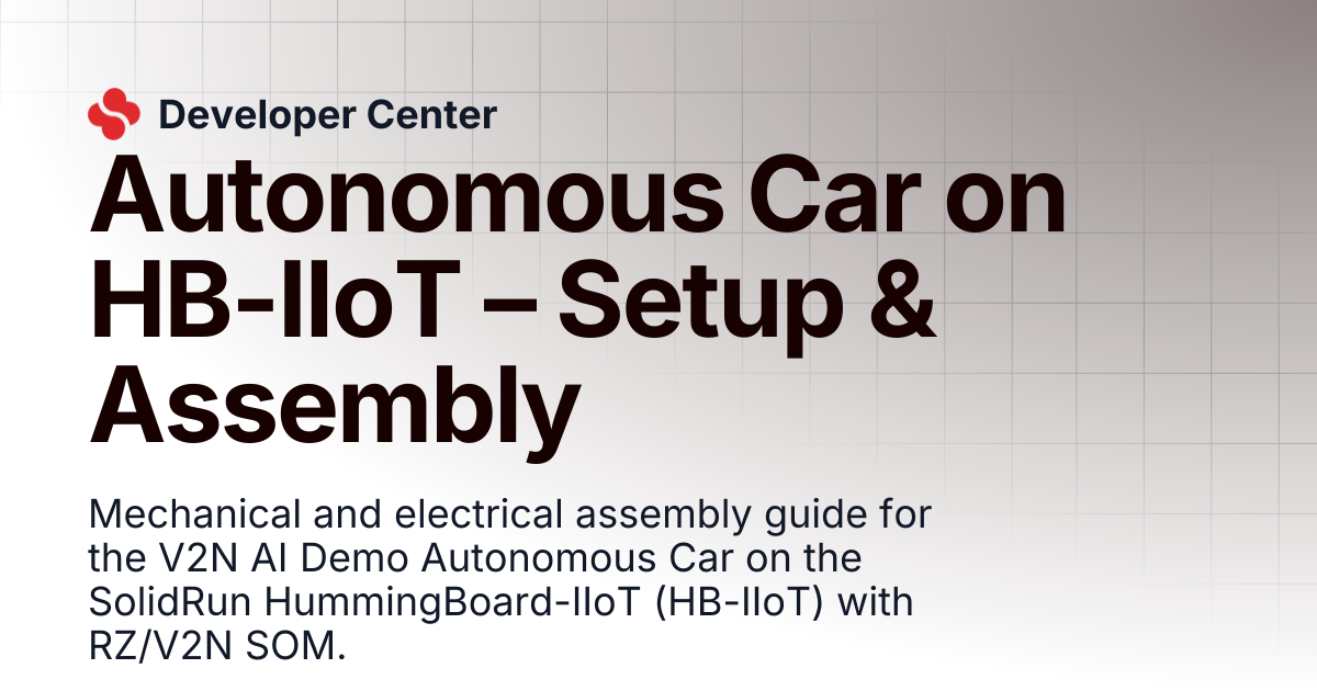 Autonomous Car on HB-IIoT – Setup & Assembly | Developer Center