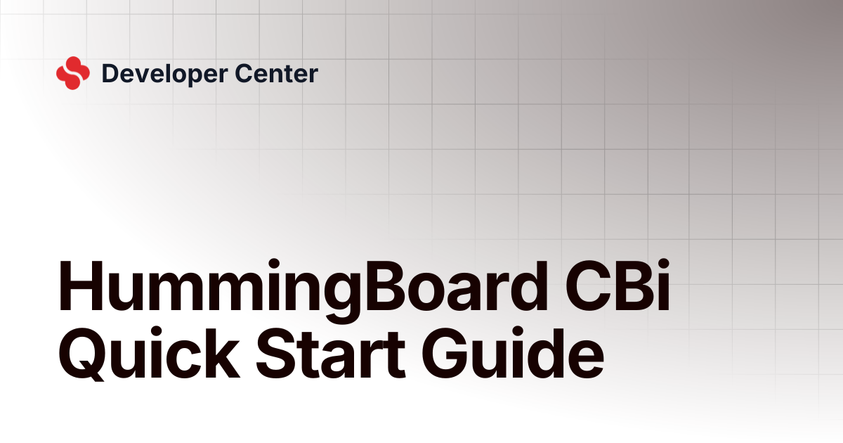 HummingBoard CBi Quick Start Guide | Developer Center