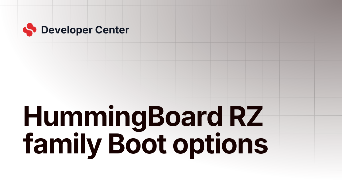 HummingBoard RZ family Boot options | Developer Center